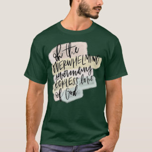 Reckless Love of God Yall Need Jesus Gifts Christi T-Shirt