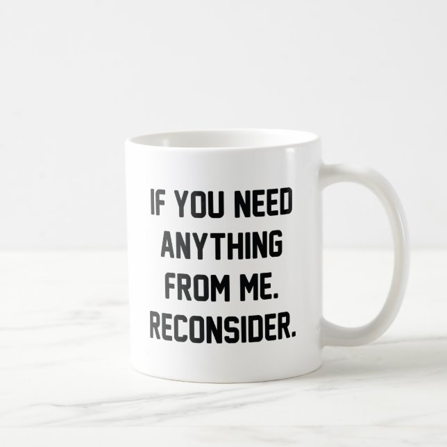 Reconsider Coffee Mug (Right)