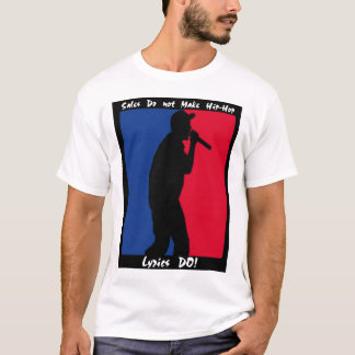 Record sales do not make Hip Hop (LT) T-Shirt