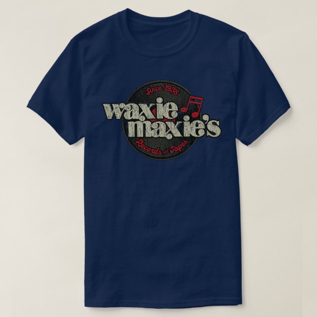 Record Store Waxie Maxies Records & Tapes 1938  T-Shirt (Design Front)