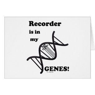 Recorder Is In My Genes