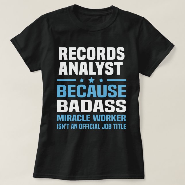 Records Analyst T-Shirt (Design Front)