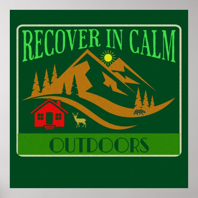 Recover in Calm - Outdoors  Poster (Front)