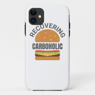 Recovering Carboholic Funny Low-Carb Keto Diet iPhone 11 Case