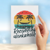 Recovering Workaholic | Funny Vacation Postcard