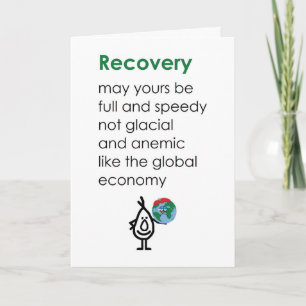 Recovery - A Funny Get Well/Recovery Poem Card