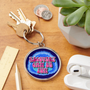 Recovery FUN Geode 12 Step AA Recovery Slogan Keychain