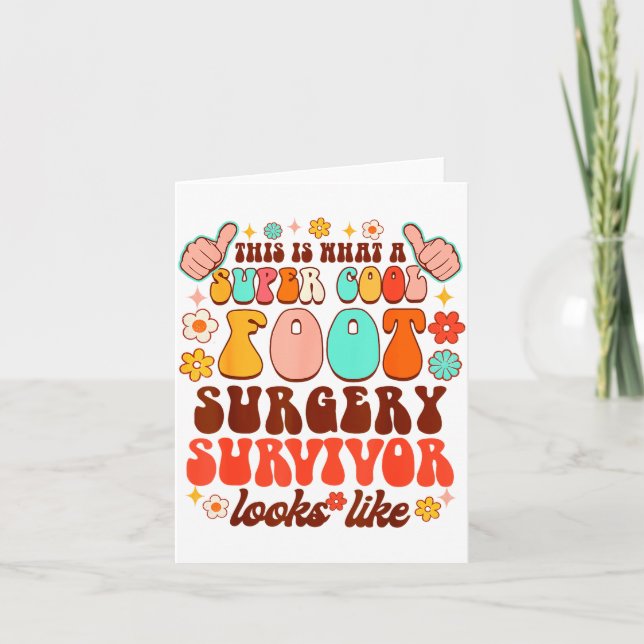 Recovery Funny Super A Cool Foot Surgery Survivor  Card (Front)