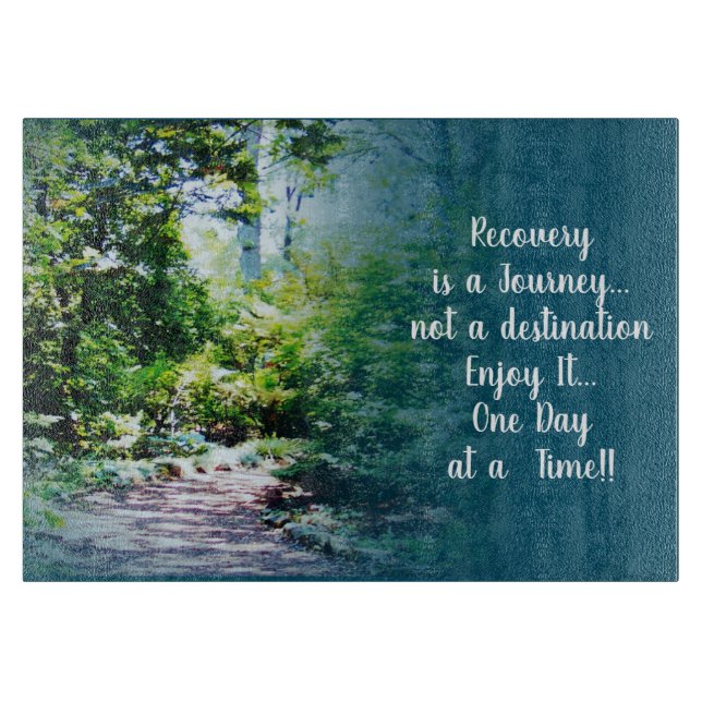 Recovery is a Journey cutting board 25 (Front)