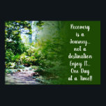 recovery is a journey poster 25<br><div class="desc">Recovery is a journey, to be enjoyed one day at a time. A great recovery gift. Customize by changing background colour and letter style. Think the graphic will look good on a different product? Not a problem... there's a link to transfer to 1000 products produced by Zazzle. Customer service is...</div>
