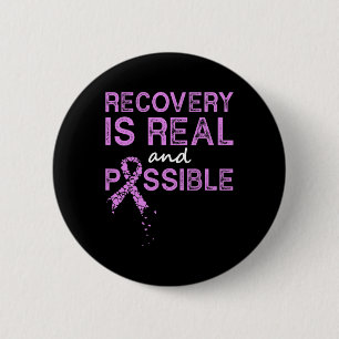 Recovery Is Real And Possible End Addiction Overco 2 Inch Round Button