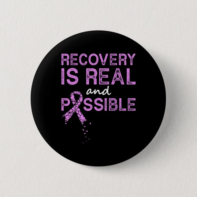 Recovery Is Real And Possible End Addiction Overco 2 Inch Round Button (Front)