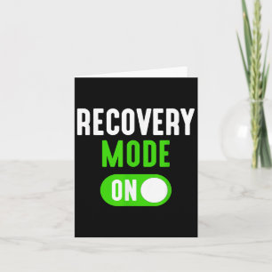 Recovery Mode On Get Well Funny Injury Gift  Card