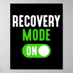 Recovery Mode On Get Well Funny Injury Gift Poster