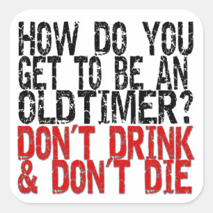 Recovery Old Timer Joke Square Sticker