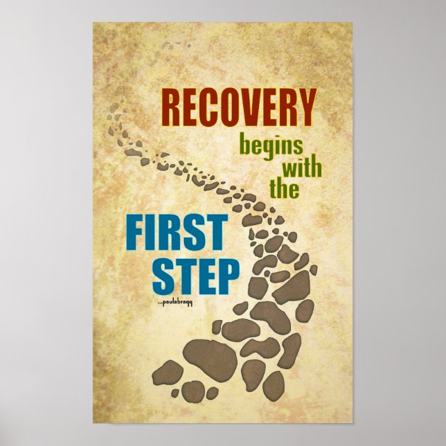 Recovery, the First Step (12 step, drug free) Poster (Front)