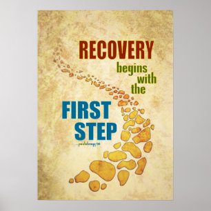 Recovery, the First Step (12 step, recovery) Poster