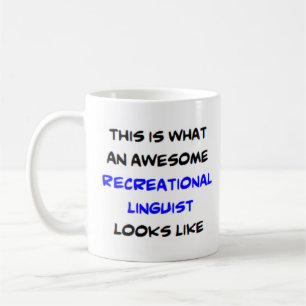 recreational linguist, awesome coffee mug