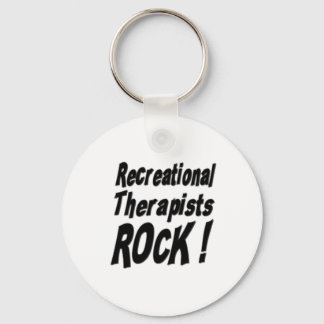 Recreational Therapists Rock! Keychain