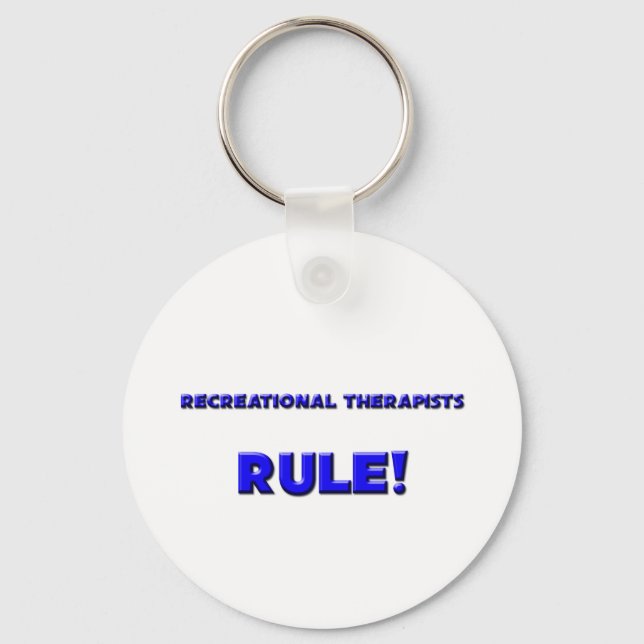 Recreational Therapists Rule! Keychain (Front)