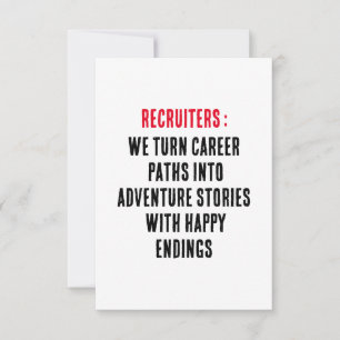 Recruiters: We turn career paths into adventure Thank You Card