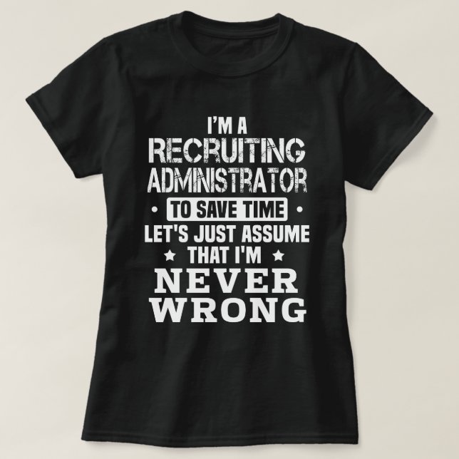 Recruiting Administrator T-Shirt (Design Front)