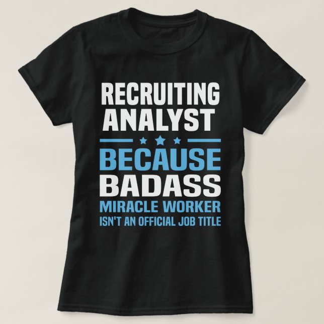 Recruiting Analyst T-Shirt (Design Front)