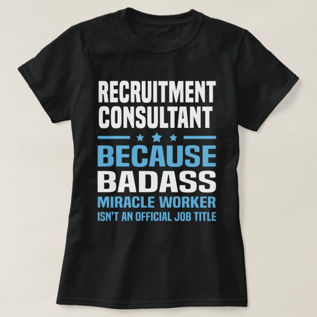 Recruitment Consultant T-Shirt (Design Front)