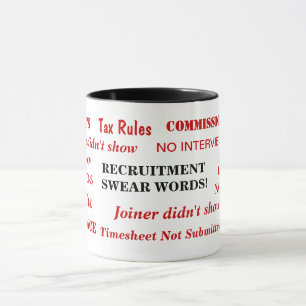 Recruitment Swear Words Annoying Funny Joke Mug