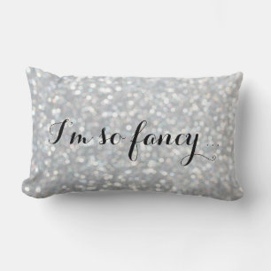 Rectangle Je suis tellement fantaisiste - Coussin argenté