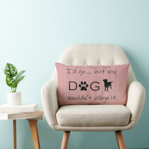 Rectangle Mon chien n'autoriserait pas le Coussin Lumbar