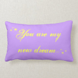 Rectangle Vous êtes mon nouveau coussin rêveur