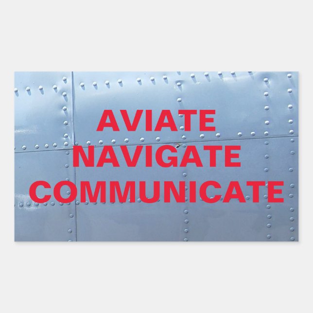 Rectangulaire AVIATE, NAVIGATE, COMMUNIQUER Sticker Aviation (Devant)
