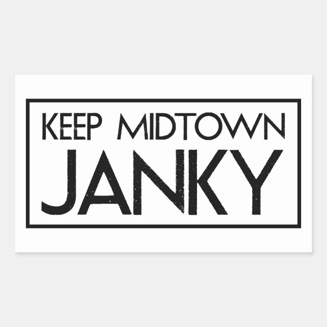 Rectangulaire Sacramento Sticker "Keep Midtown Janky" (Devant)