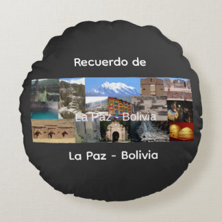 Recuerdo de La Paz Bolivia Round Pillow