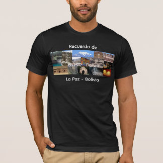 Recuerdo de La Paz Bolivia T-Shirt