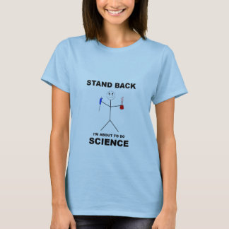Reculez, en faisant le T-shirt de la science !