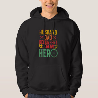 Recumbent Trike Husband Dad Recumbent Legend Hoodie