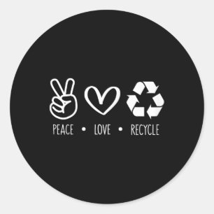 Recycle Earth Day Teacher Teens Recycling Peace Lo Classic Round Sticker