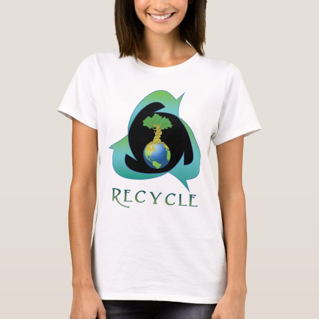 Recycle for Mother Earth T-Shirt (Front)