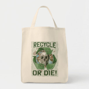 Recycle or Die Skull Tote Bag