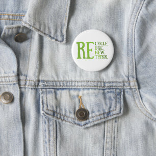 Recycle reduce reuse renew rethink 2 inch round button
