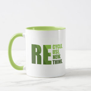 Recycle reduce reuse renew rethink mug