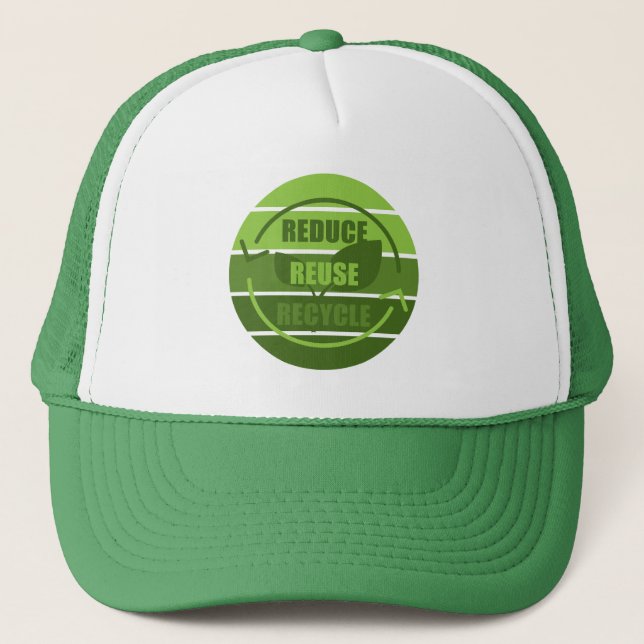 recycle reduce reuse trucker hat (Front)