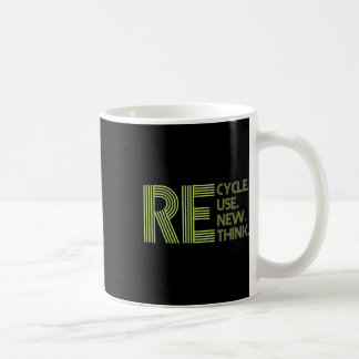 Recycle Reuse Renew Rethink Crisis Environmental A Coffee Mug