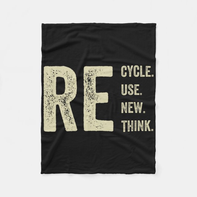 Recycle Reuse Renew Rethink Crisis Environmental A Fleece Blanket (Front)