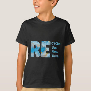 Recycle Reuse Renew Rethink Crisis Environmental E T-Shirt