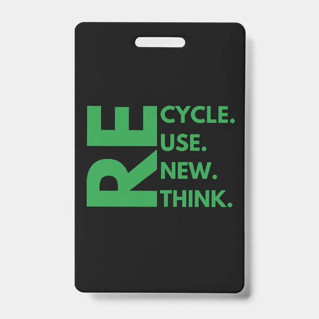 Recycle Reuse Renew Rethink Earth Day Environment Badge (Front)
