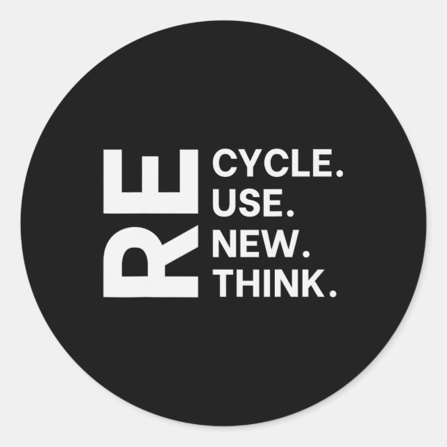Recycle Reuse Renew Rethink Earth Day Environmenta Classic Round Sticker (Front)