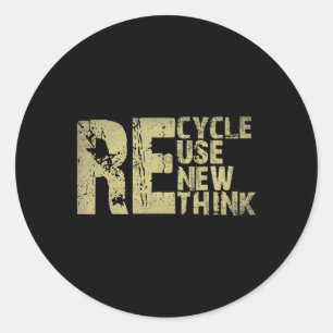 Recycle Reuse Renew Rethink Earth Day Environmenta Classic Round Sticker